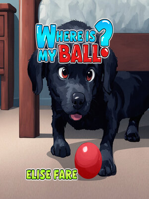 cover image of Where is My Ball